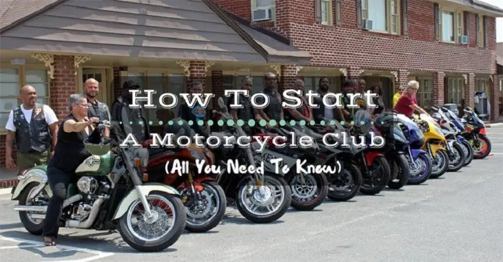 How To Start A Motorcycle Club