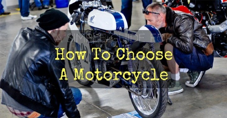 How To Choose A Motorcycle
