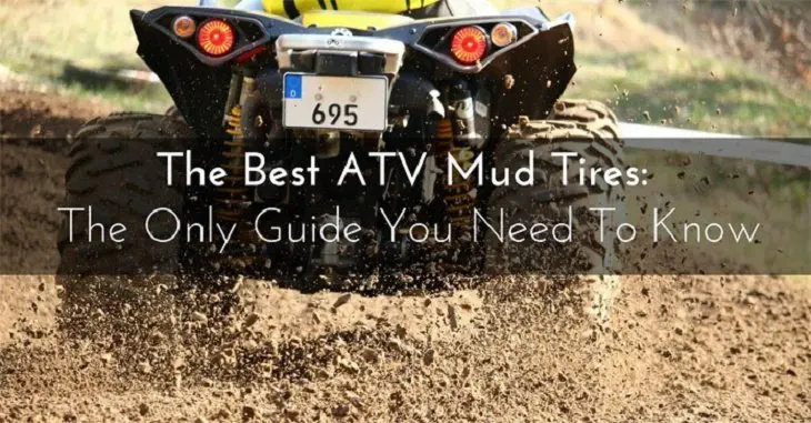 The Best ATV Mud Tires