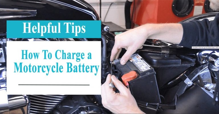 How to Charge a Motorcycle Battery?