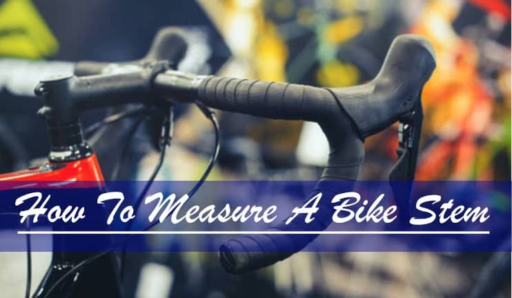 measuring a bike stem